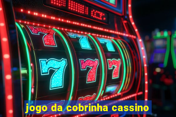 jogo da cobrinha cassino